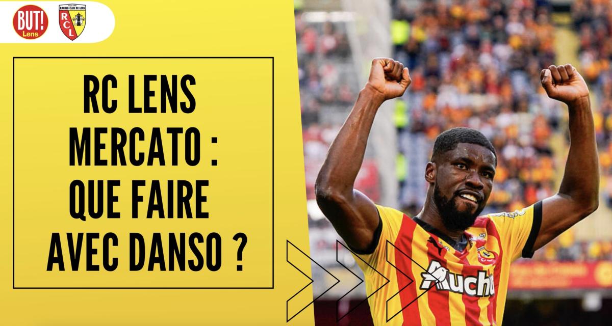 RC Lens Mercato : que faire avec Kévin Danso ?